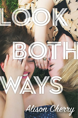 look both ways by author Alison Cherry