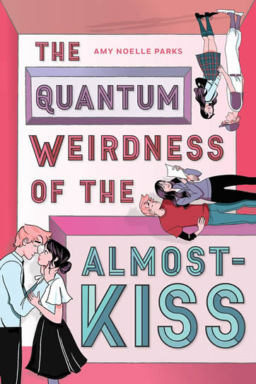 The Quantum Weirdness of the Almost-Kiss edited by Alison Cherry